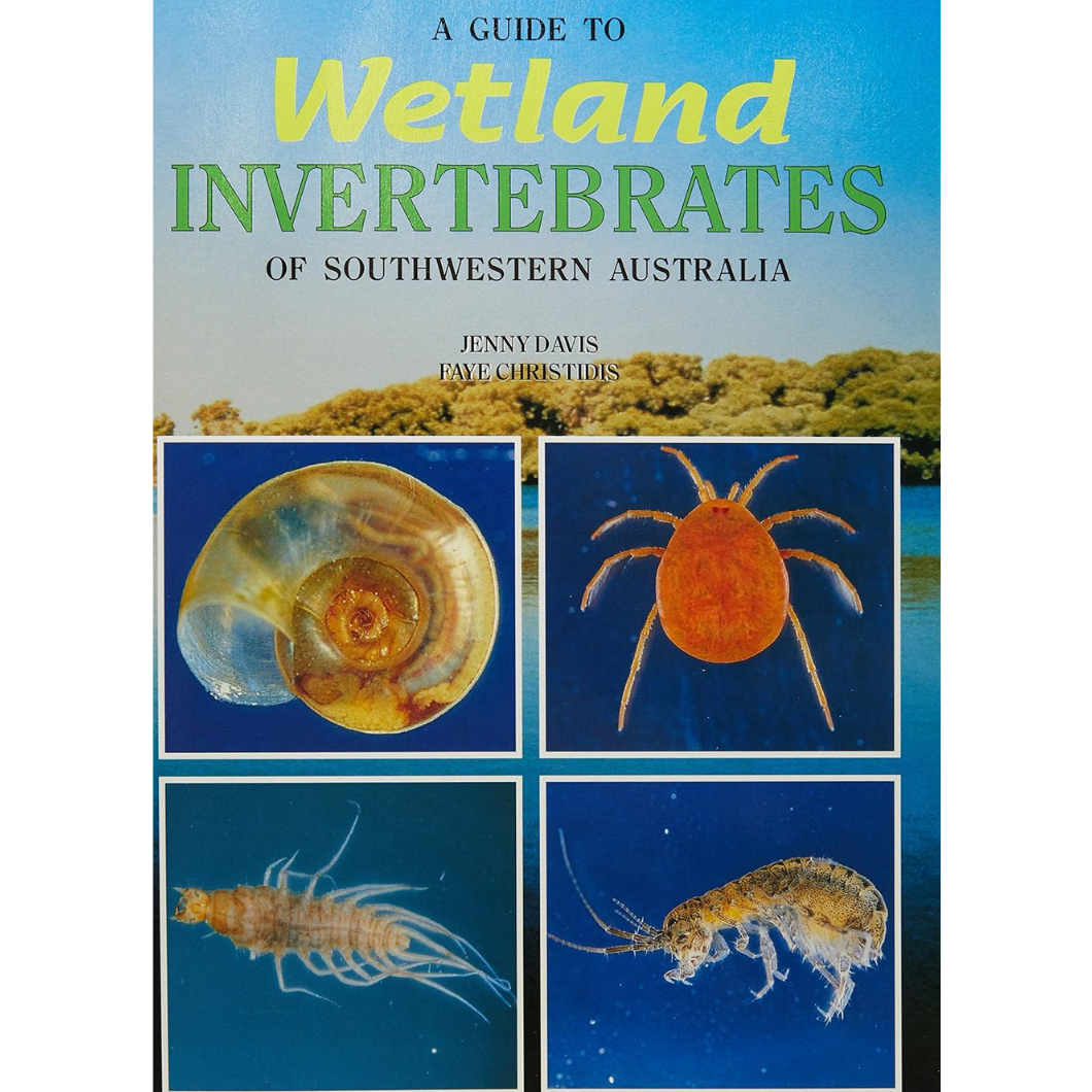 A Guide to Wetland Invertebrates of Southwestern Australia