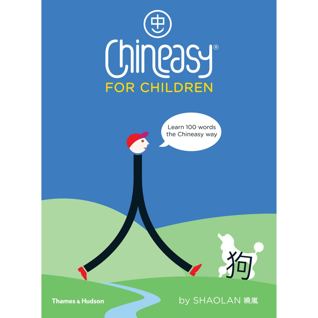 Image of front cover of book titled Chineasy for Children Cover, showing  blue background and green hills with stick figure and white and yellow writing.
