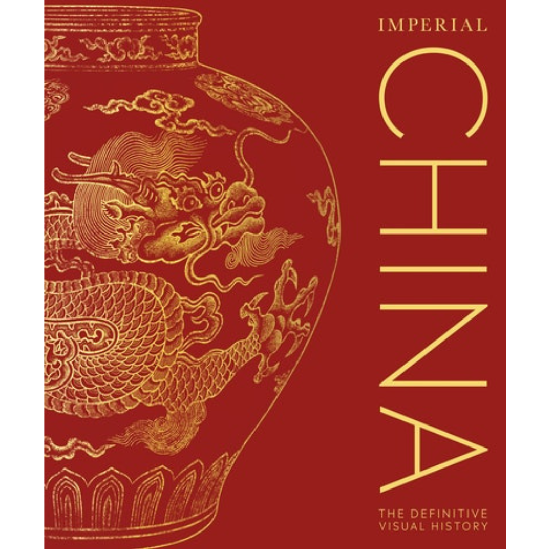 Image of front cover of book titled Imperial China: The Definitive Visual History, showing illustration of Chinese vase on red background with yellow writing.