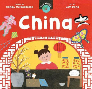 Image of front cover of book titled Our World: China, showing illustration of girl on red background with white writing.
