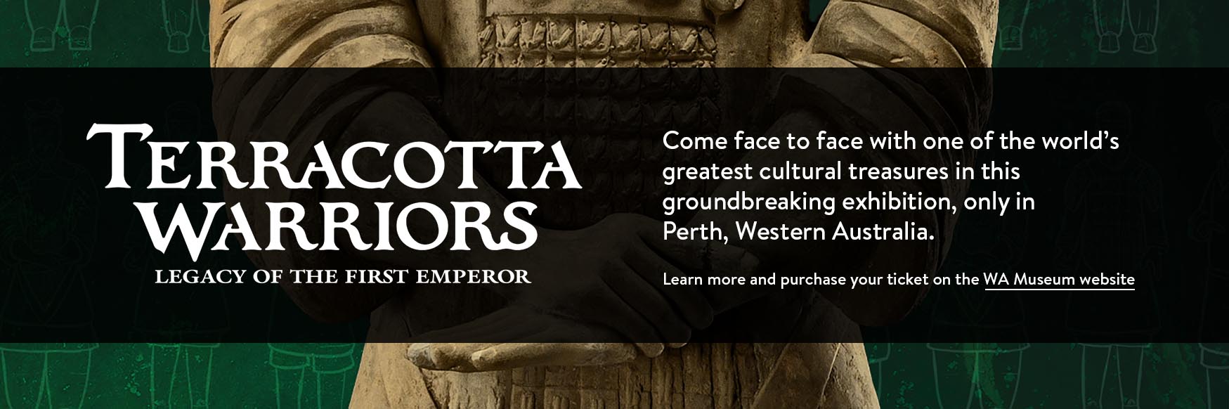 Advertisement for Terracotta Warriors exhibition with a statue and text overlay.