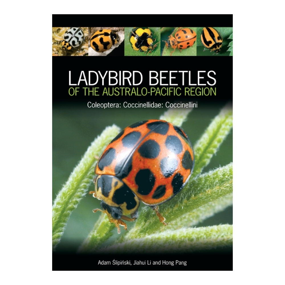 Ladybird Beetles of the Australo-Pacific Region by Adam Slipinski, Jiahui Li and Hong Pang