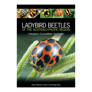 Ladybird Beetles of the Australo-Pacific Region by Adam Slipinski, Jiahui Li and Hong Pang