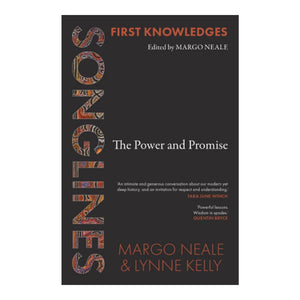 Songlines: The Power and Promise by Margo Neale and Lynne Kelly